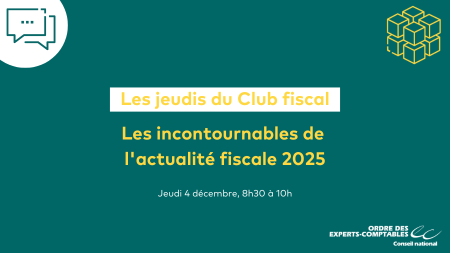 Les incontournables de l'actualité fiscale 2025