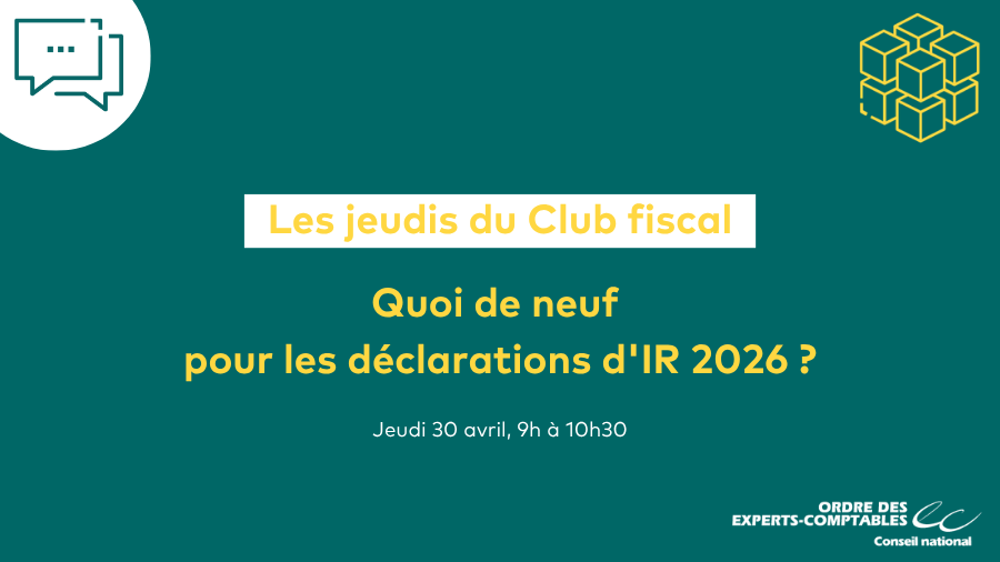 Visuel du webinaire du Club fiscal du jeudi 30 avril 2026